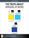 The Truth About Winning at Work (Collection) (eBook)